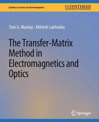 Transfer-Matrix Method in Electromagnetics and Optics