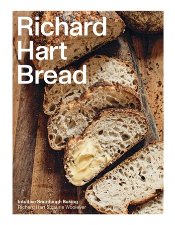 Richard Hart Bread, Intuitive Sourdough Baking