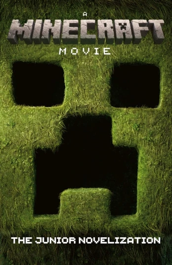 Minecraft Movie: The Junior Novelization