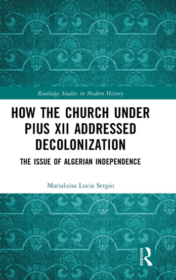 How the Church Under Pius XII Addressed Decolonization