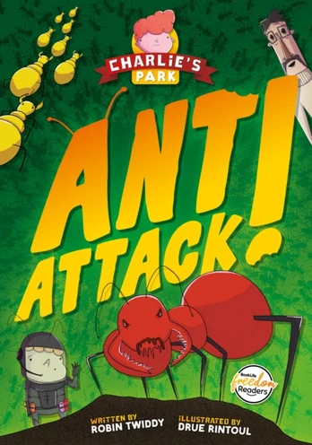 Ant Attack (Charlie's Park #2)