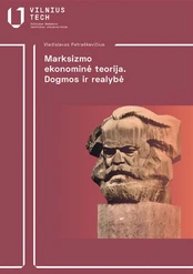 Marksizmo ekonominė teorija: dogmos ir realybė