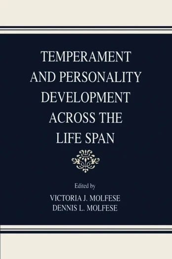 Temperament and Personality Development Across the Life Span