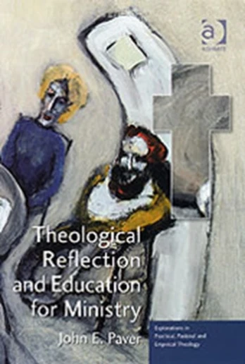 Theological Reflection and Education for Ministry