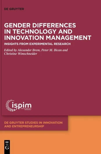 Gender Differences in Technology and Innovation Management
