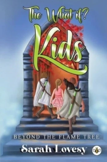 What if? Kids Beyond the Flame Tree