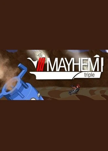 Mayhem Triple