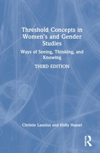 Threshold Concepts in Women’s and Gender Studies