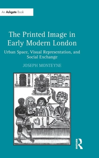 Printed Image in Early Modern London