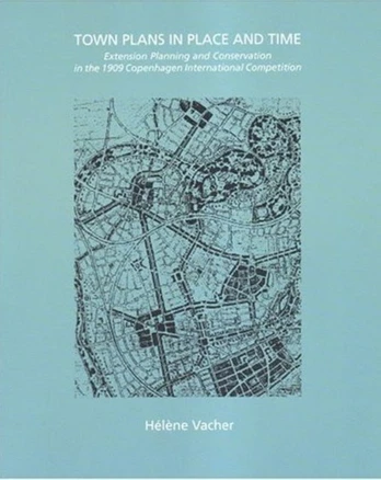 Town Plans in Place & Time