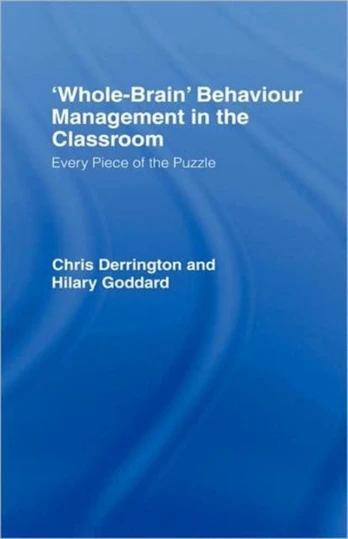 Whole-Brain' Behaviour Management in the Classroom