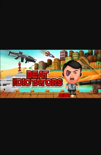 Beat The Dictators PC