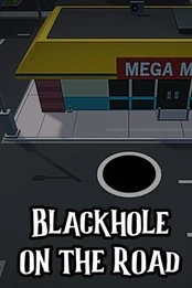 Blackhole On The Road PC
