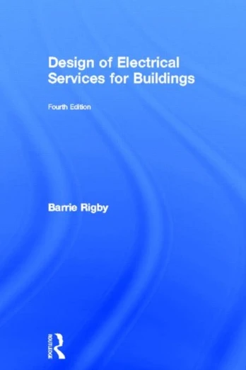 Design of Electrical Services for Buildings