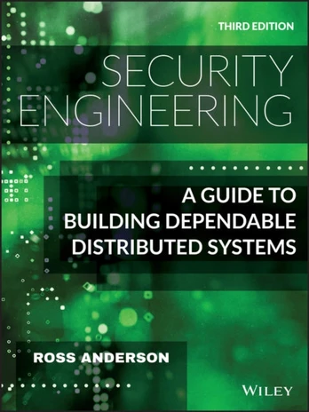 Security Engineering, A Guide to Building Dependable Distributed Systems