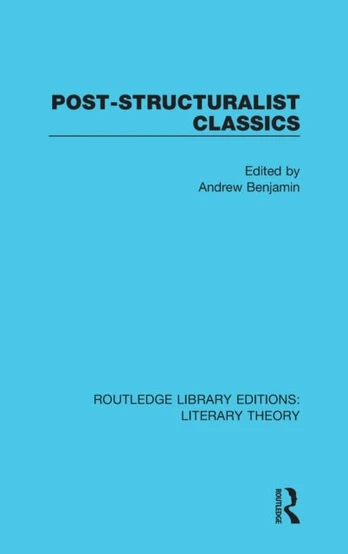 Post-Structuralist Classics
