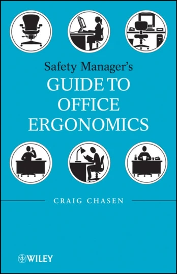 Safety Managers Guide to Office Ergonomics