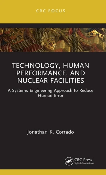 Technology, Human Performance, and Nuclear Facilities