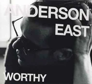 CD Anderson East - Worthy