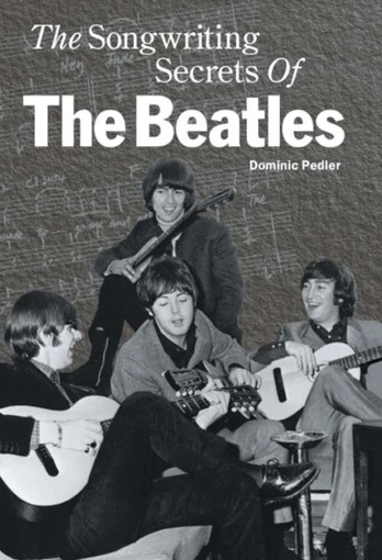 Songwriting Secrets of the "Beatles"