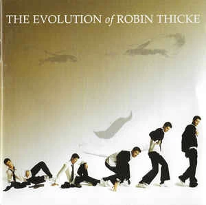 CD Robin Thicke - The Evolution Of Robin Thicke