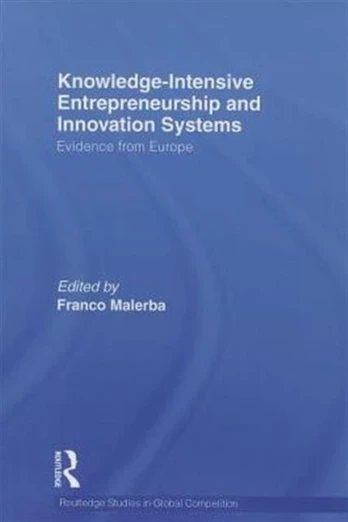 Knowledge Intensive Entrepreneurship and Innovation Systems