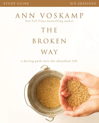 Broken Way Bible Study Guide