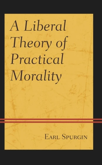 Liberal Theory of Practical Morality