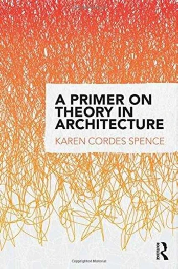 Primer on Theory in Architecture