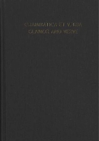 Grammatica et Verba--Glamor and Verve
