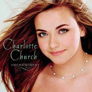CD Charlotte Church - Enchantment