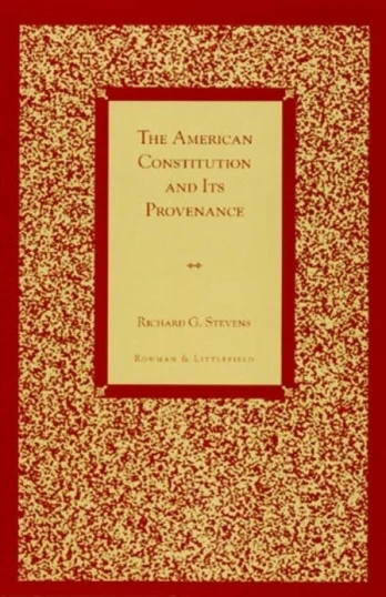 American Constitution and Its Provenance