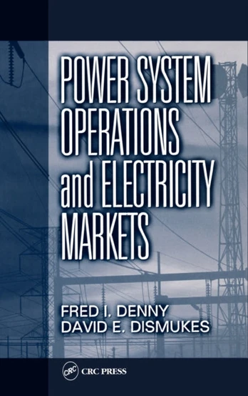 Power System Operations and Electricity Markets
