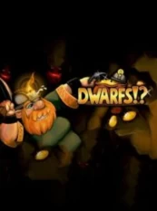 Dwarfs!? PC kaina