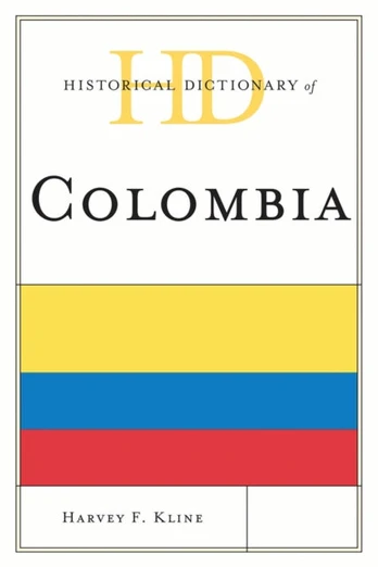 Historical Dictionary of Colombia