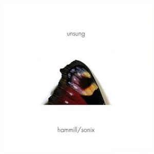 CD Hammill & Sonix - Unsung
