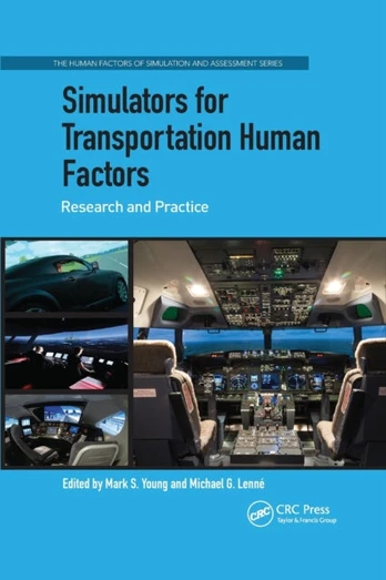 Simulators for Transportation Human Factors