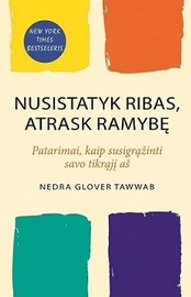 Nusistatyk ribas, atrask ramybę