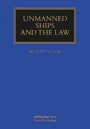 Unmanned Ships and the Law