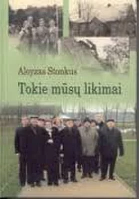 KNYGA Tokie mūsų likimai
