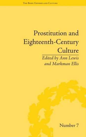 Prostitution and Eighteenth-Century Culture