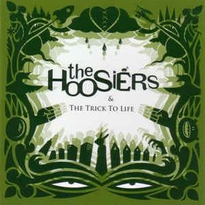 CD The Hoosiers - & The Trick To Life