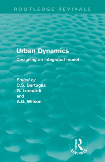 Urban Dynamics (Routledge Revivals)