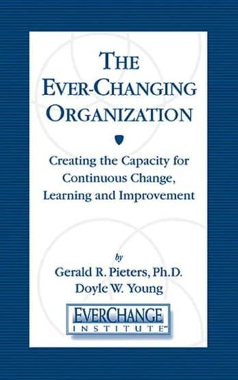 Ever Changing Organization