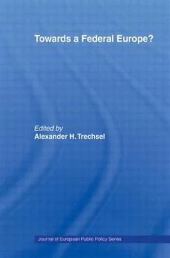 Towards a Federal Europe