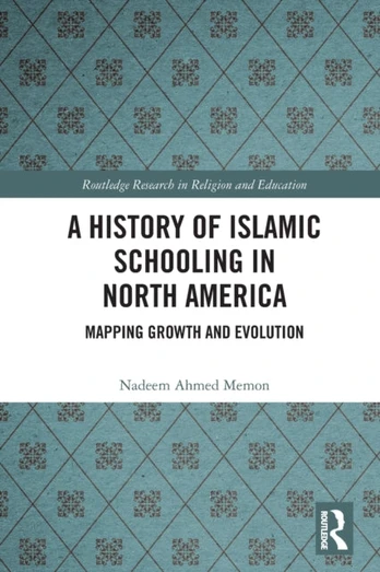 History of Islamic Schooling in North America