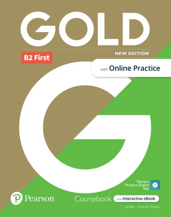 Gold 6e B2 First Student's Book with Interactive eBook, Online Practice, Digital Resources and App