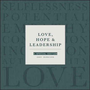 Love, Hope and Leadership, A Special Edition