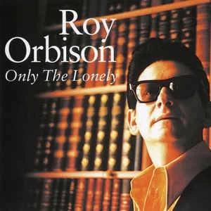 CD Roy Orbison - Only The Lonely