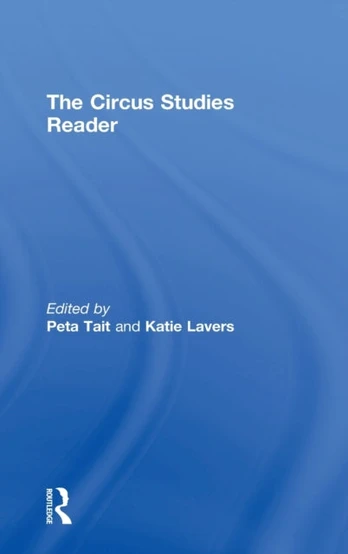 Routledge Circus Studies Reader